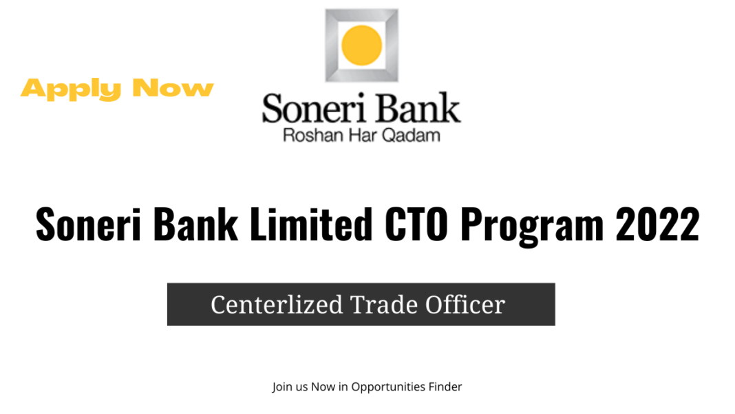 Soneri Bank Limited CTO Program 2022