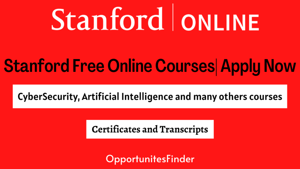 Stanford Free Online Courses Apply Now Opportunities Finder