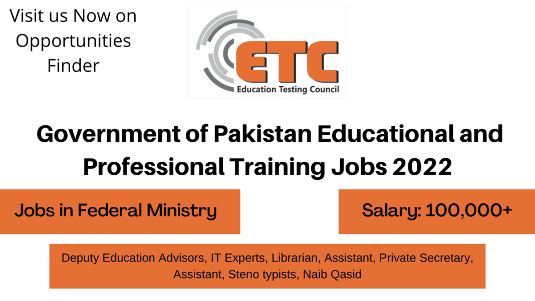 Government of Pakistan Educational and Professional Training Jobs 2022