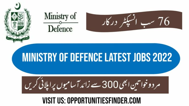 Ministry of Defence Latest Jobs 2022| Hundreds of Vacant Situation Apply now