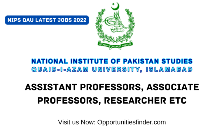 National Institute of Pakistan Studies| NIPS Quaid Azam University latest Jobs 2022