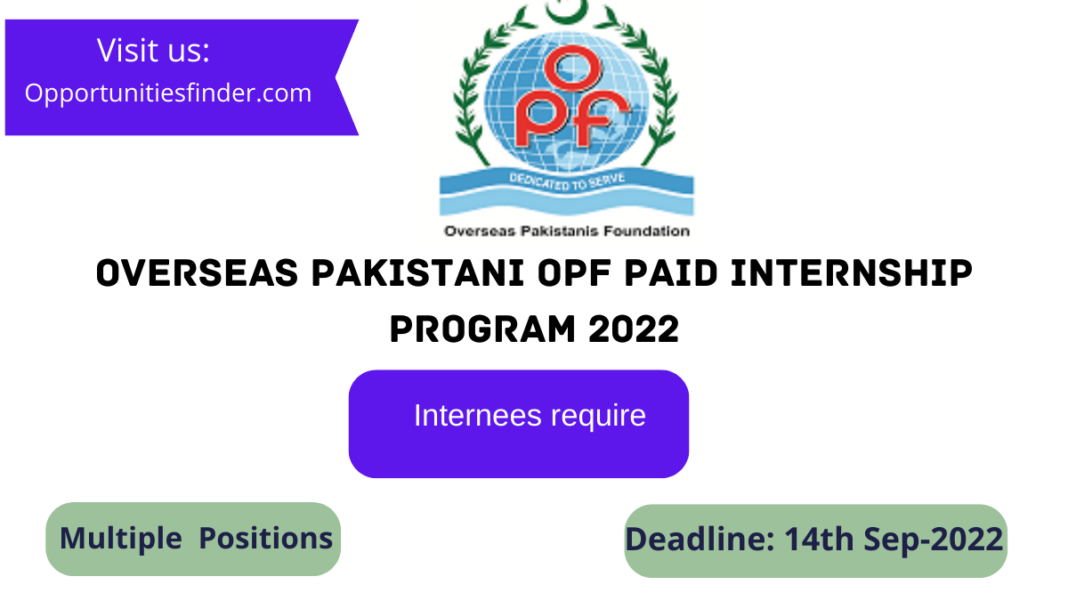 Overseas Pakistani OPF Paid Internship Program 2022