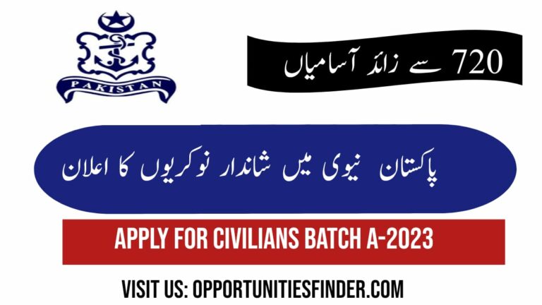 Pakistan Navy Jobs 2022| Join as Civilian A-2023 Batch