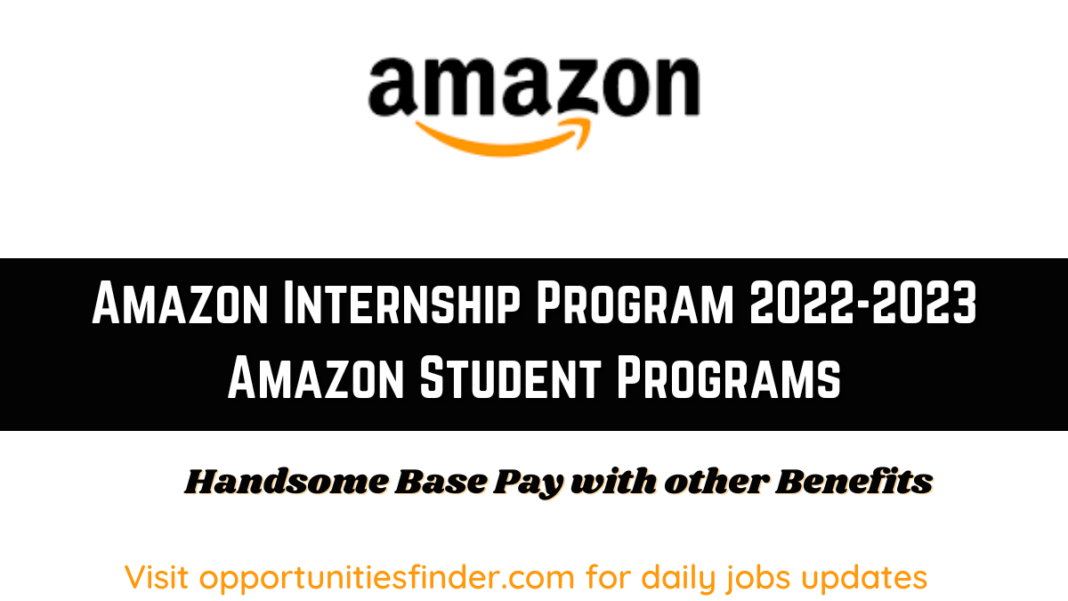 Amazon Internship Program 2022-2023| Amazon Student Programs
