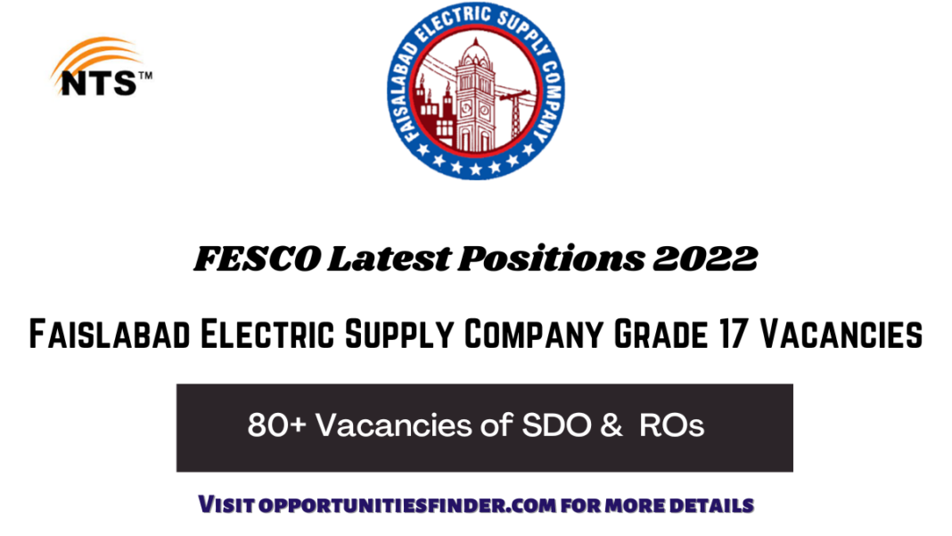 Faislabad Electric Supply Company Limited| FESCO Grade 17 latest positions