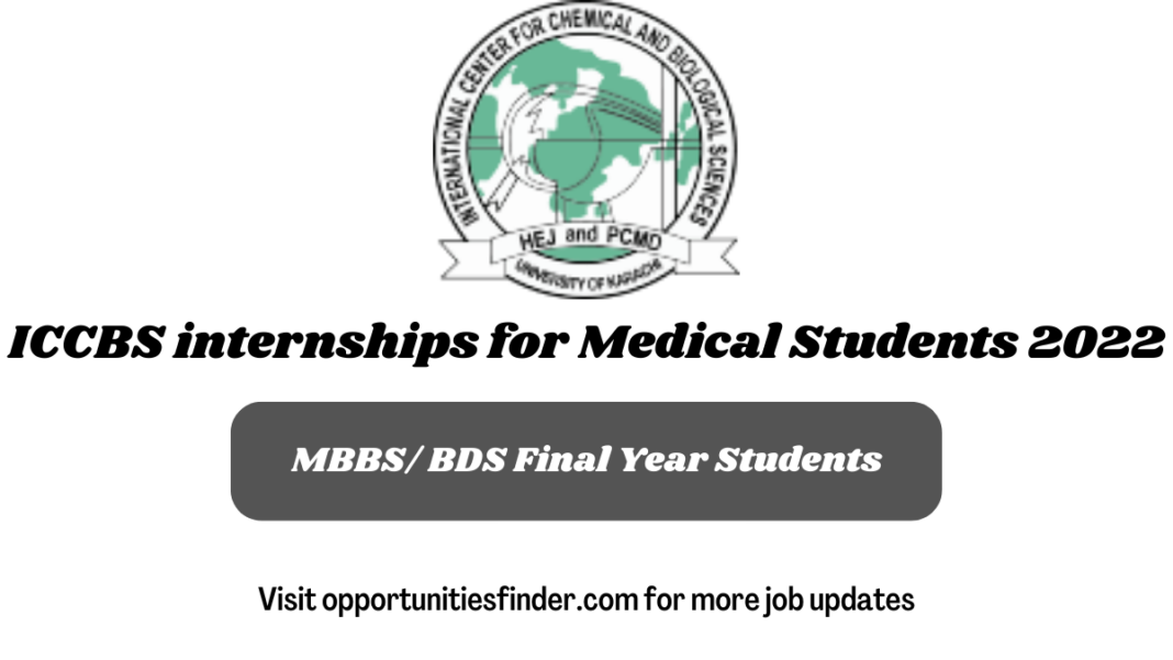 ICCBS internships for Medical Students 2022