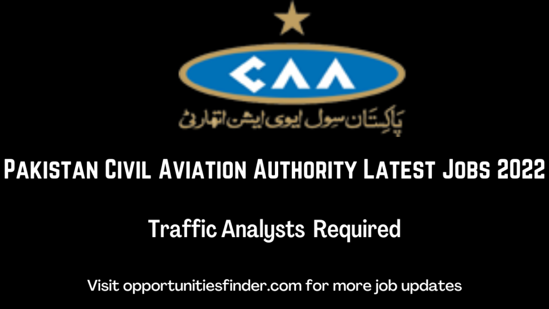 Pakistan Civil Aviation Authority Latest Jobs 2022| Traffic Analysts Opportunities