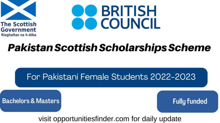 Pakistan Scottish Scholarships Scheme For Pakistani Female Students 