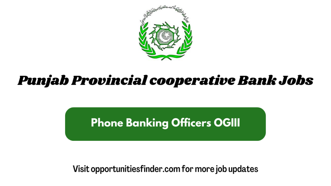 Punjab Provincial cooperative Bank Jobs| PBOs Opportunites 2022