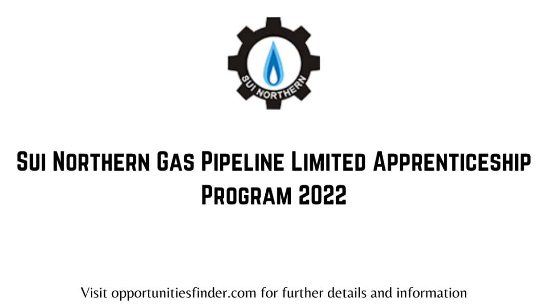 Sui Northern Gas Pipeline Limited Apprenticeship Program 2022