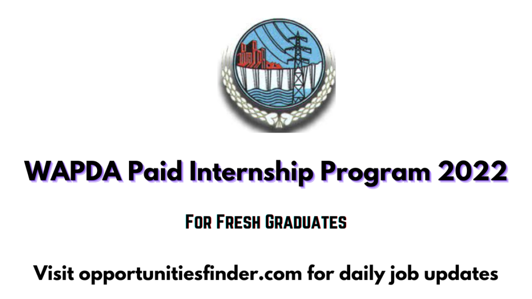 WAPDA Paid Internship Program 2022 Fresh Graduates-Apply Now