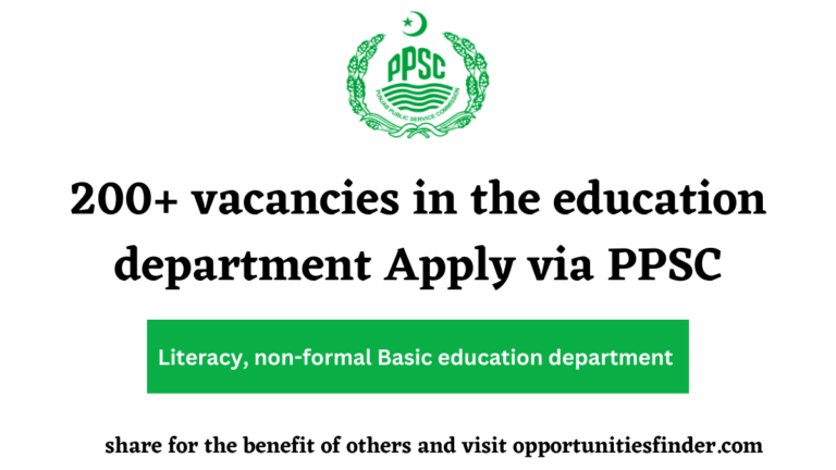 200+ vacancies in education department| Apply via PPSC