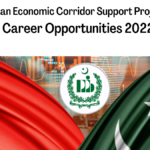 China-Pakistan Economic Corridor Support Project (CPECSP) Career Opportunities 2022