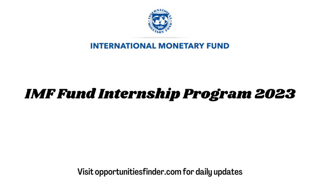 IMF Fund Internship Program 2023