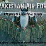 Join Pakistan Air Force PAF Officers in Medical Branch