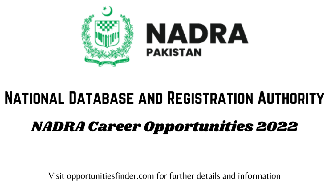 National Database and Registration Authority| NADRA Latest Career opportunities 2022