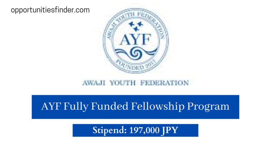 AYF Fully Funded Fellowship Program