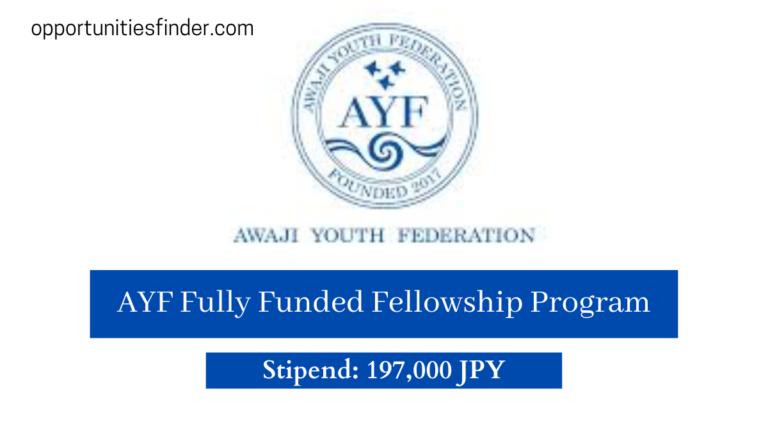 AYF Fully Funded Fellowship Program| Awaji Youth Federation