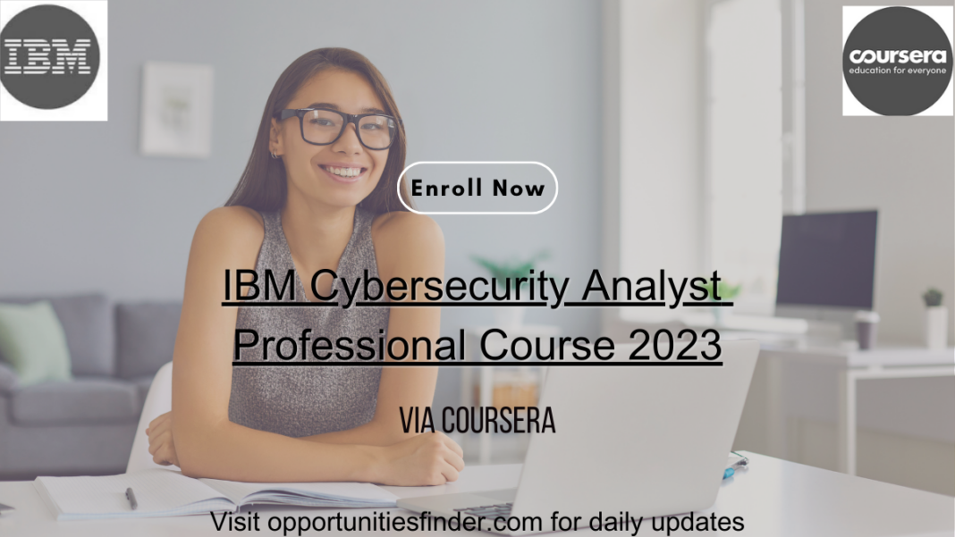 IBM Cybersecurity Analyst Professional Course 2023