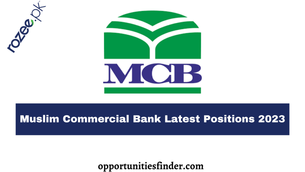 Muslim Commercial Bank Latest Positions 2023