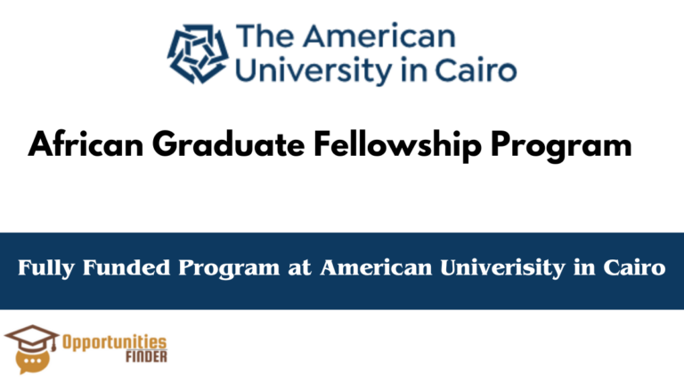 Fully Funded African Graduate Fellowship Program| The American University in Cairo