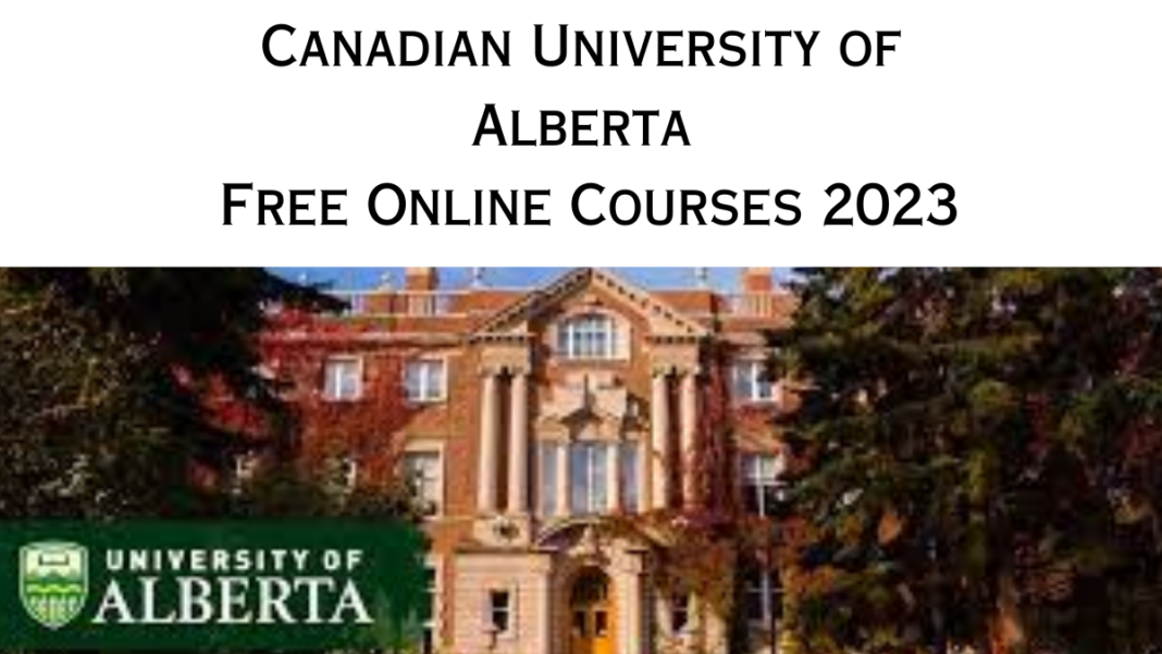 Canadian University of Alberta Free Online Courses 2023