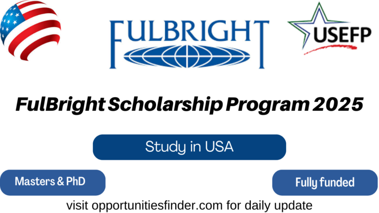 FulBright Scholarship Program 2025| For Pakistani Citizens