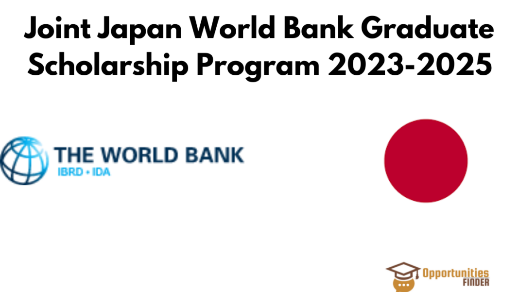 Joint Japan World Bank Graduate Scholarship Program 2023-2025