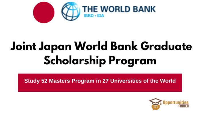 Joint Japan World Bank Graduate Scholarship Program