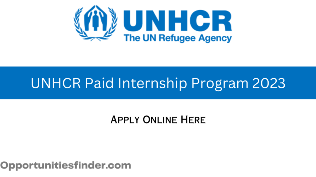 UNHCR Paid Internship Program 2023
