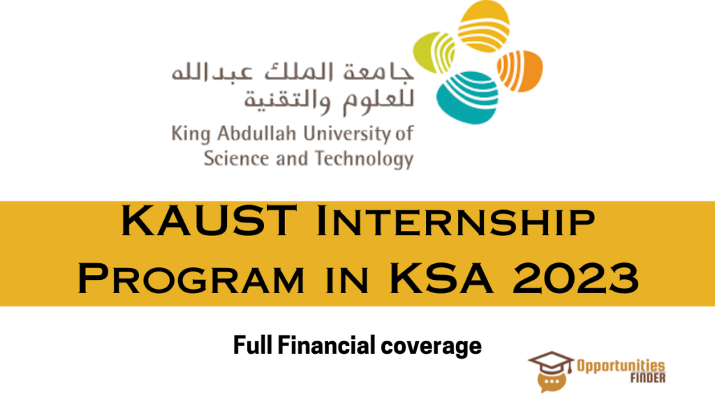 KAUST Internship Program in KSA 2023 Opportunities Finder