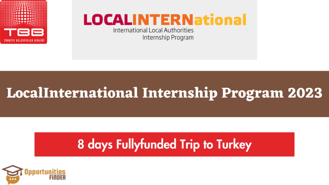 LocalInternational Fully funded Internship in Turkey