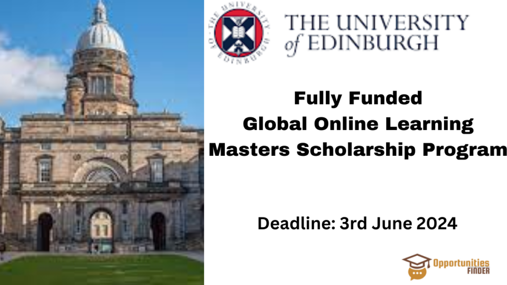 University of Edinburgh Fully Funded Online Masters Scholarship Program