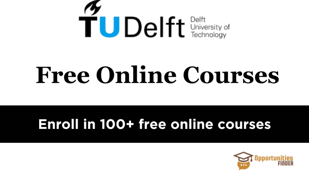 Delft University of Technology Free Online Courses