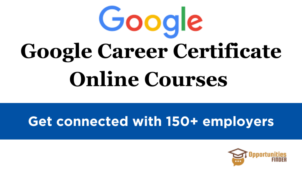 Google Career Certificate Online Courses Opportunities Finder