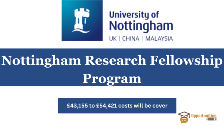 Nottingham Research Fellowship Program| Study in the UK