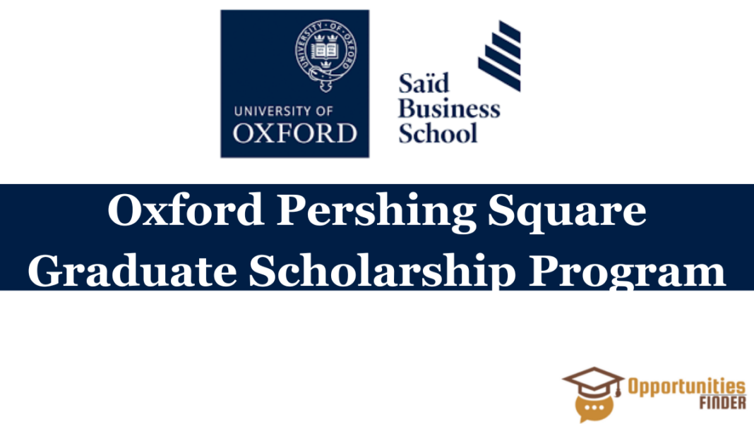 Oxford Pershing Square Graduate Scholarship Program