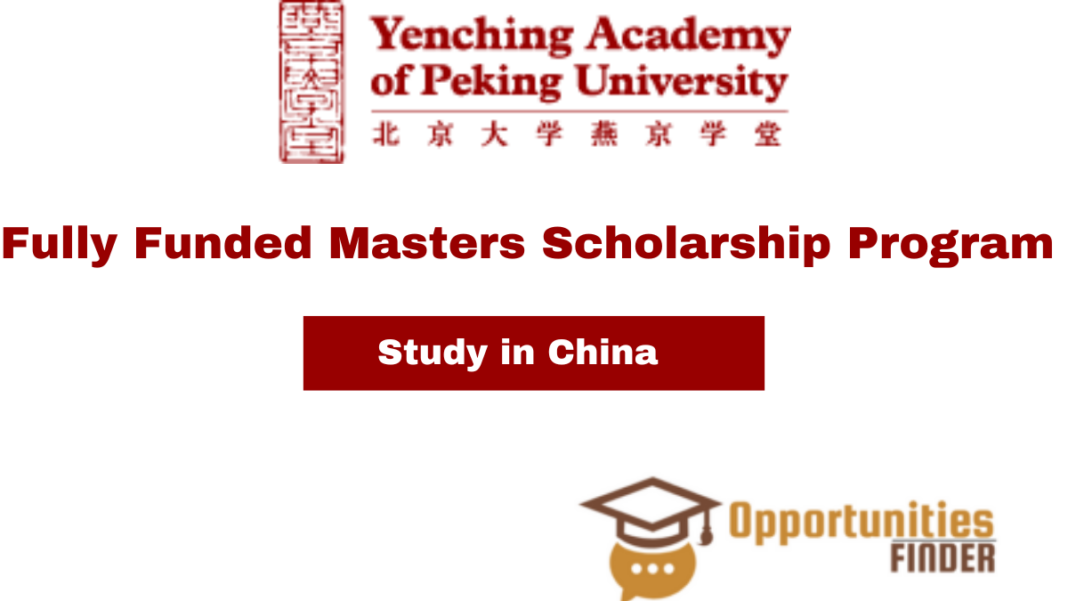 Yenching Academy Scholarship Program in China