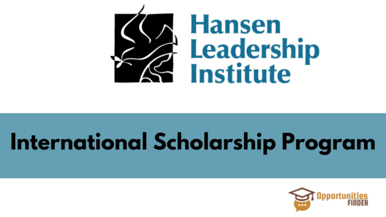 Hansen Leadership Institute International Scholarship Program