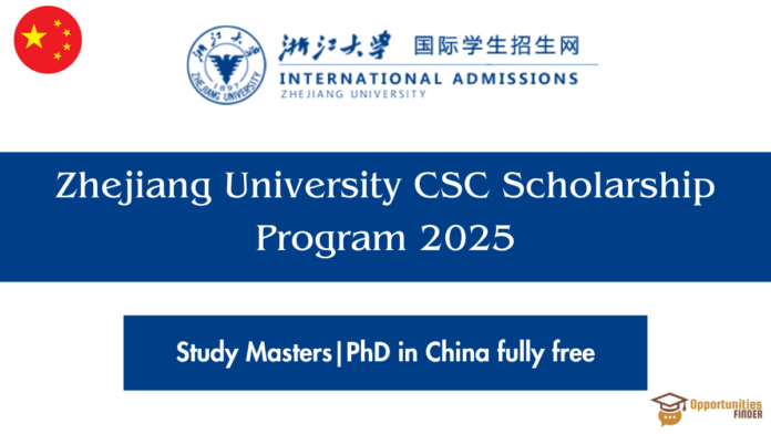 Zhejiang University CSC Scholarship Program