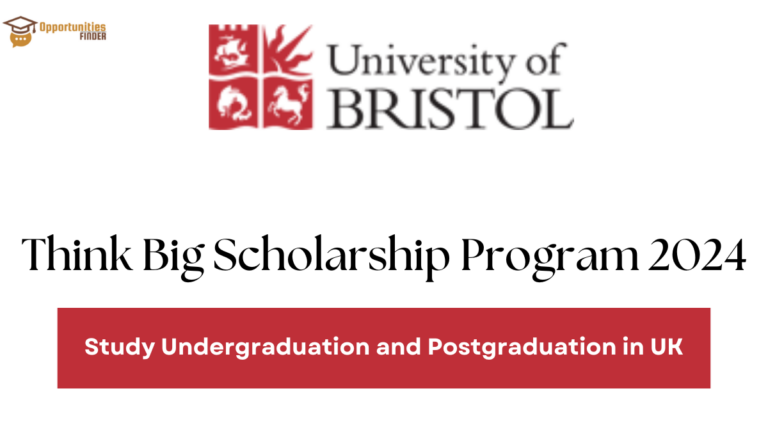 University of Bristol Think Big Scholarship Program