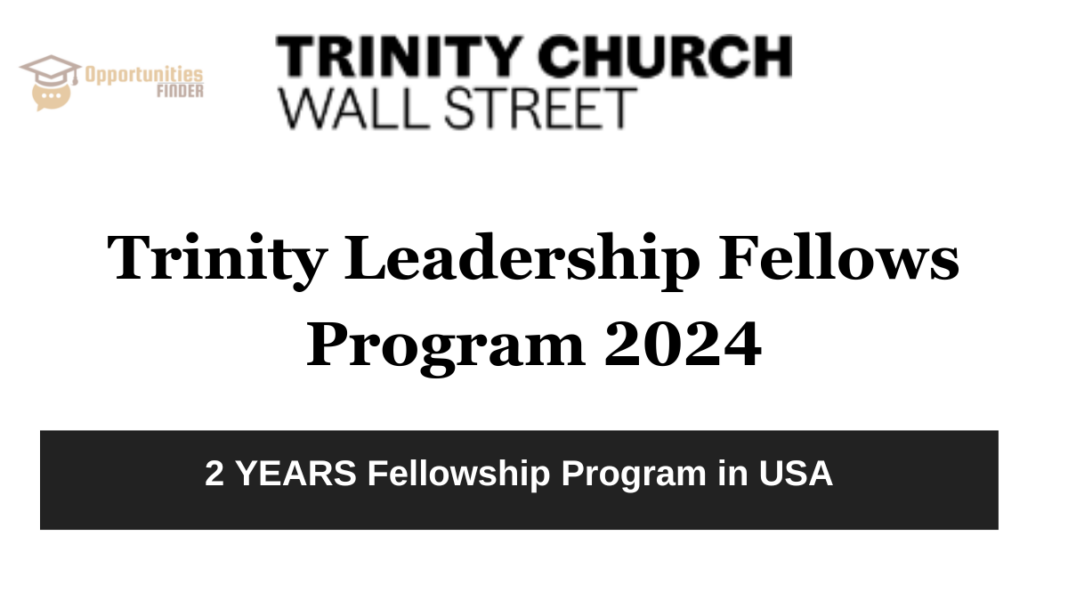 Trinity Leadership Fellows Program 2024