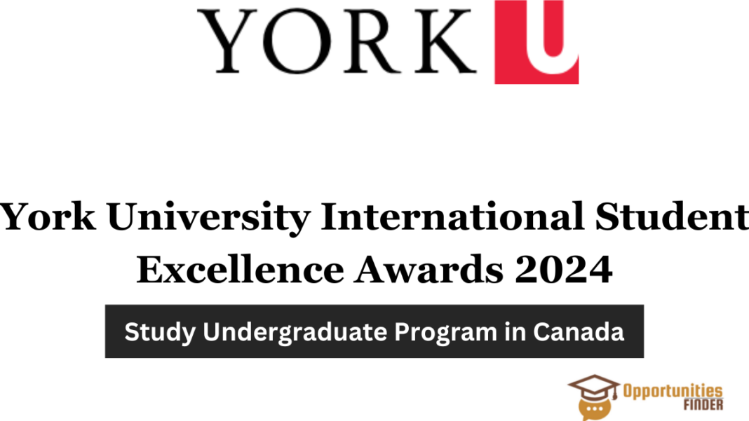 York University International Student Excellence Awards 2024