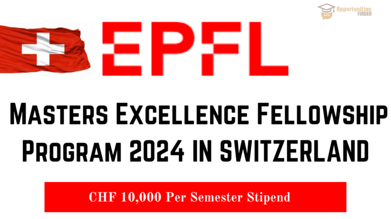 EPFL Masters Excellence Fellowship Program in Switzerland