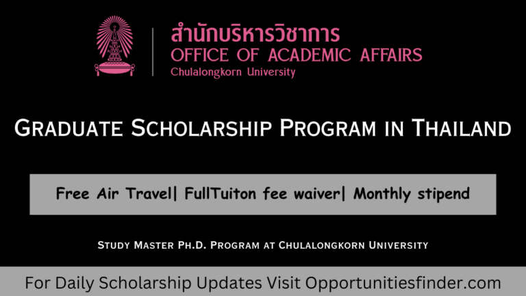 Graduate Scholarship Program| Chulalongkorn University Thailand