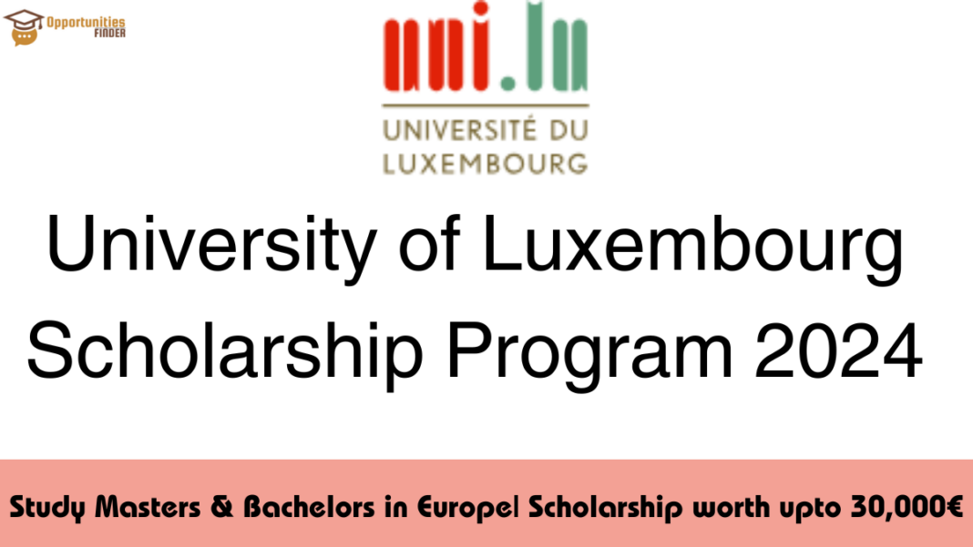 University of Luxembourg Scholarship Program 2024