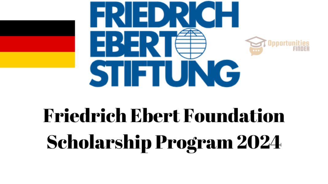 Friedrich Ebert Foundation Scholarship Program 2024