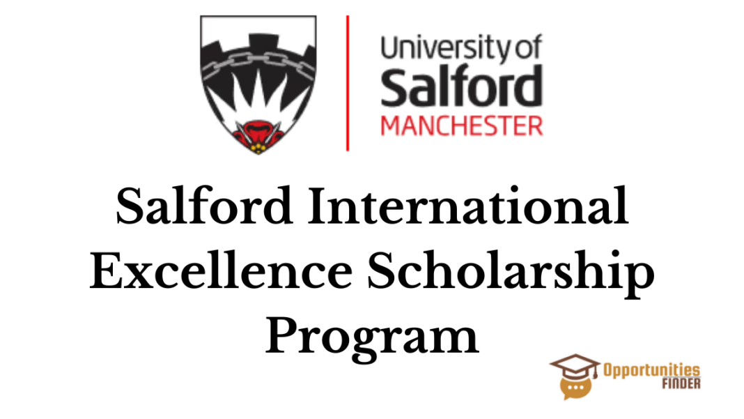 Salford International Excellence Scholarship Program
