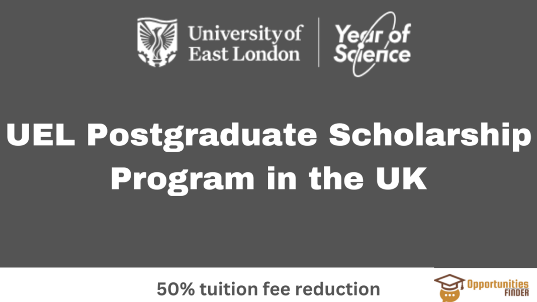 UEL Postgraduate Scholarship Program in the UK