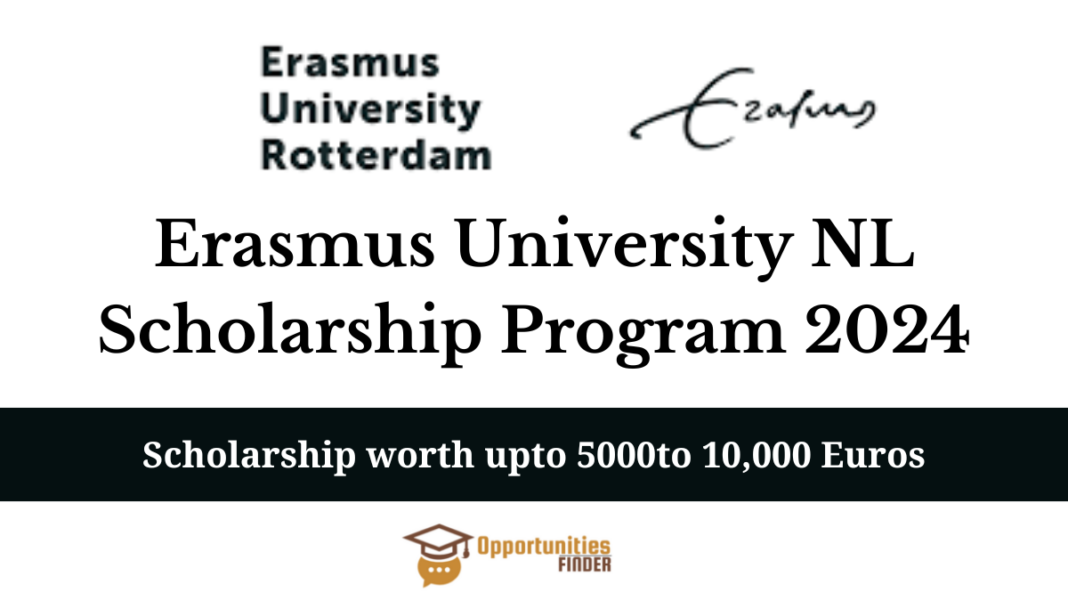 Erasmus University NL Scholarship Program 2024
